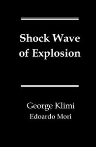 George Klimi & Edoardo Mori Mori – Shock Wave of Explosion (2021)