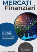 img George Richardon - MERCATI FINANZIARI: La guida completa all’analisi tecnica e fondamentale (