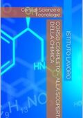 img Corso Completo - Alla Scoperta della Chimica: Corsi di Scienze e Tecnologie (2021)