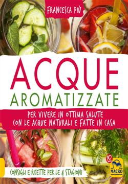 Francesca Più – Acque aromatizzate (2017)