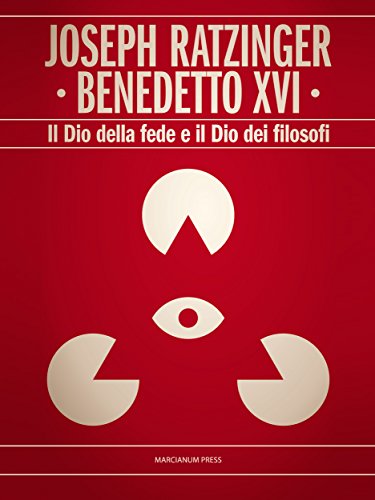 Il Dio della fede e il Dio dei filosofi: Nuova Edizione con Postfazione di Massimo Epis (Italian Edition) by [Benedetto XVI, Joseph Ratzinger]