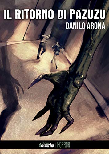 Il ritorno di Pazuzu di [Danilo Arona, Alessandro Balestra]