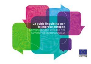 Book cover La guida linguistica per le imprese europee Comunicazione efficace nel commercio internazionale