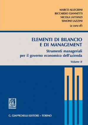 Book cover Elementi di bilancio e di management: Strumenti manageriali per il governo economico dell'azienda. Volume II