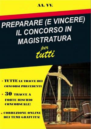 Book cover PREPARARE (E VINCERE) IL CONCORSO IN MAGISTRATURA Per Tutti