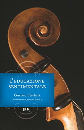 L'educazione sentimentale di [Gustave Flaubert]