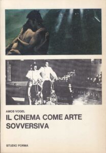 Amos Vogel – Il Cinema Come Arte Sovversiva (1980)