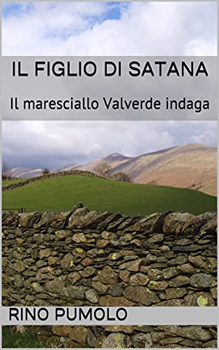 IL FIGLIO DI SATANA : Il maresciallo Valverde indaga di [Rino Pumolo]