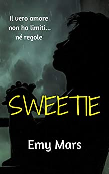 Sweetie (Anime perdute Vol. 1) di [Emy Mars]