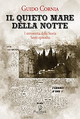IL QUIETO MARE DELLA NOTTE di [Guido Cornia]