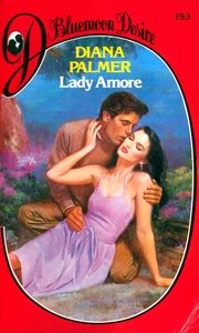 Diana Palmer – Lady Amore (1985)