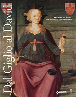 Maria Monica Donato; Daniela Parenti – Dal Giglio al David (2013)