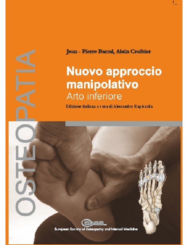 Nuovo Approccio Manipolativo - Arto Inferiore di Jean Pierre Barral