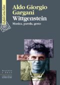 img Aldo Giorgio Gargani - Wittgenstein. Musica, Parola, Gesto (2008)