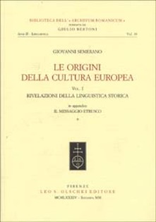 Osteriacasadimare.it Le origini della cultura europea. Vol. 1: Rivelazioni della linguistica storica. Image