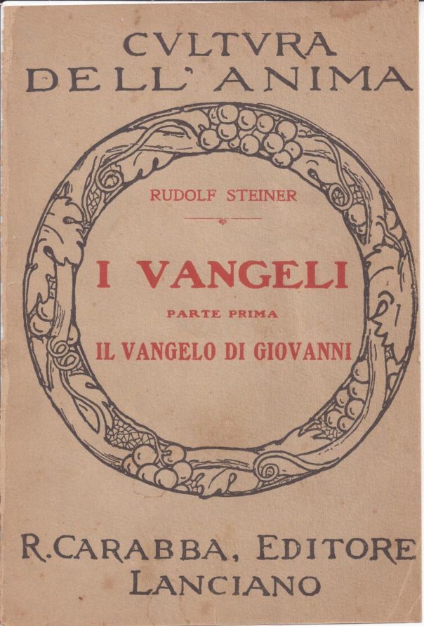 Il Vangelo di Giovanni - o.o. 103 (Rudolf Steiner) - copertina originale | Rudolf steiner, Libri di lettura, Libri da leggere