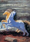 Andrea Debiasi - L'epica perduta. Eumelo, Il Ciclo, L'Occidente (2004) PDF