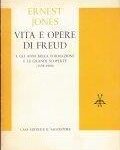 img Ernest Jones - Vita E Opere Di Freud. Gli Anni Della Formazione E Le Grandi Scoperte 1856-1900 