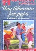Diana Palmer - Una fidanzata per papà (1994)