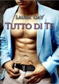 img Laura Gay - Tutto di te (2016)