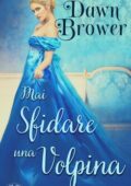 img Dawn Brower - Mai Sfidare Una Volpina (2021)