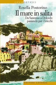 Rosella Postorino – Il mare in salita (2012)