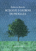 Roberta Rotolo - Sceglie i giorni di pioggia (2021)