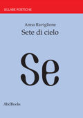 Anna Raviglione - Sete di cielo (2021)