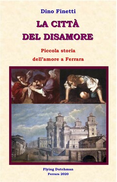 Dino Finetti – La città del disamore (2020)