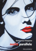 img Domenica Timpano - Realtà Paralelle (2014)