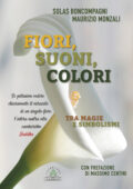 img Maurizio Monzali, Solas Boncompagni - Fiori, suoni, colori (2018)