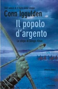 Conn Iggulden – Il popolo d’argento (2011)
