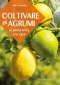 Aldo Colombo - Coltivare gli agrumi (2021)