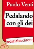img Paolo Venti - Pedalando con gli dei (2013)