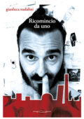img Gianluca Nadalini - Ricomincio da uno (2020)