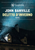 John Banville - Delitto d'inverno (2021)