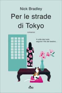 Nick Bradley – Per le strade di Tokyo (2021)