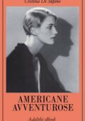 Cristina De Stefano - Americane avventurose (2021)