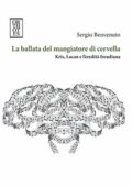 Sergio Benvenuto - La ballata del mangiatore di cervella (2020)