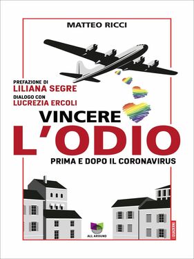 Matteo Ricci – Vincere l’odio (2020)