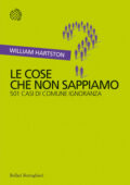 William Hartston - Le cose che non sappiamo (2012)