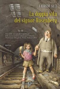 Fabrizio Silei – La doppia vita del signor Rosenberg (2014)