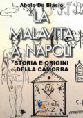 img Abele De Blasio - La malavita a Napoli (2016)