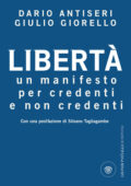 Dario Antiseri, Giulio Giorello - Libertà (2010)