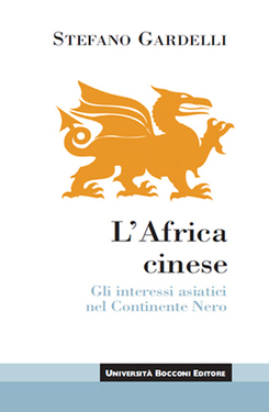 Stefano Gardelli – L’Africa cinese (2010)