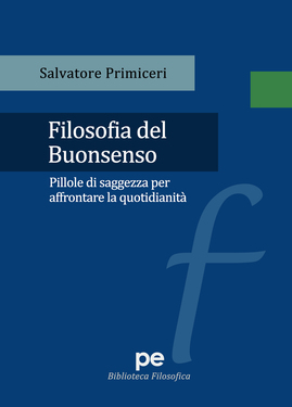 Salvatore Primiceri – Filosofia del Buonsenso (2020)