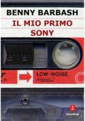 img Benny Barbash - Il mio primo Sony (2015)