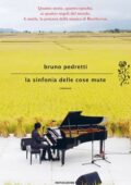 img Bruno Pedretti - La sinfonia delle cose mute (2012)