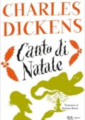 Charles Dickens - Canto di Natale. Trad. B Masini (2021)