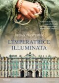 Susan Hastings - L'imperatrice illuminata (2021)
